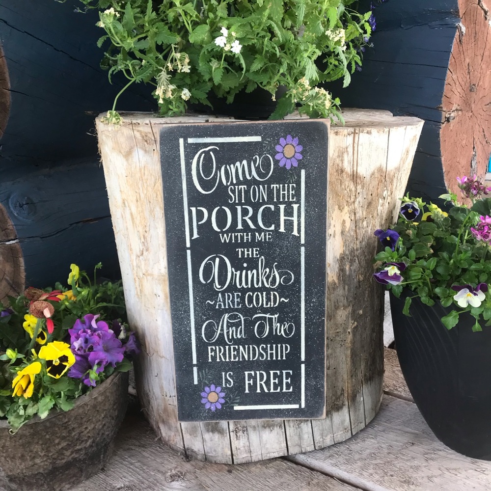 Come Site On The Porch  Sign